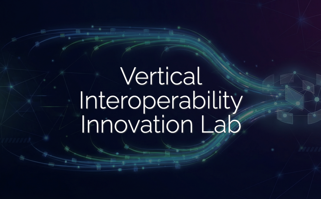 Applications Now Open for the Vertical Interoperability Innovation Lab